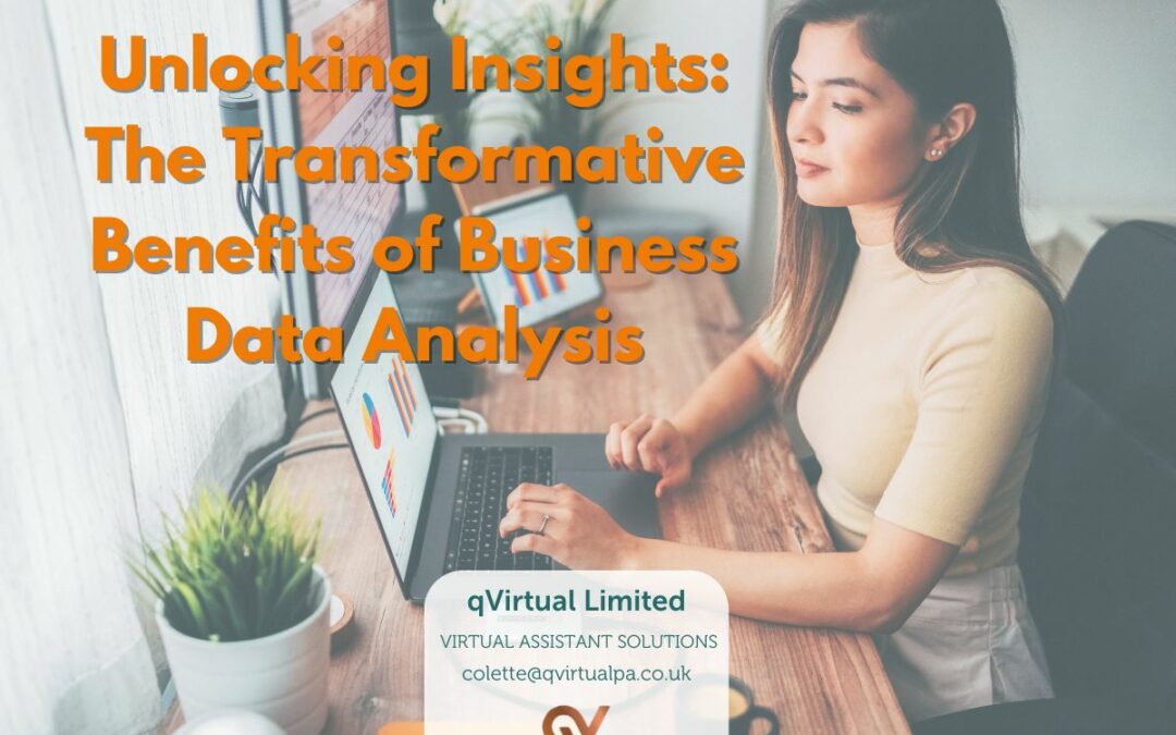 Unlocking Insights: The Transformative Benefits of Business Data Analysis
