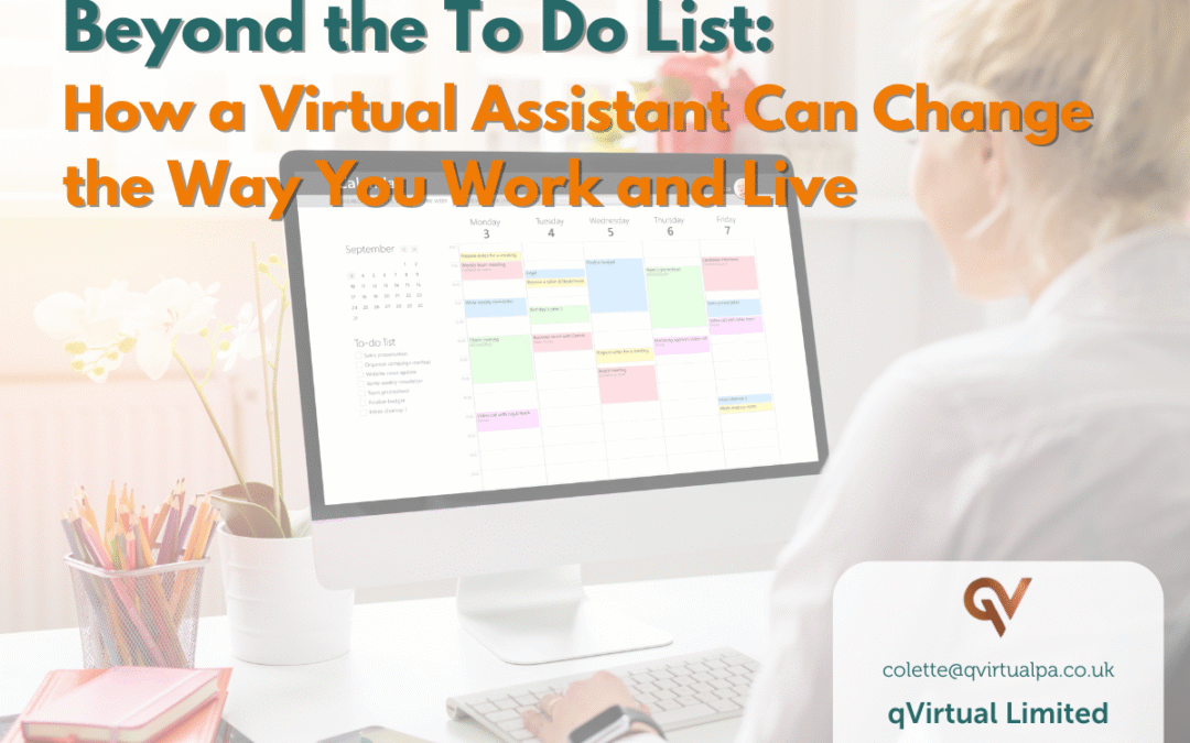 Beyond the To Do List: How a Virtual Assistant Can Change the Way You Work and Live